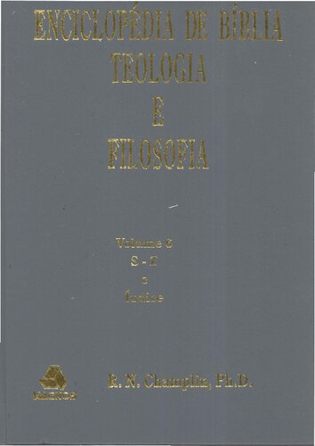 Enciclopédia De Bíblia, Teologia E Filosofia, Vol. 6.