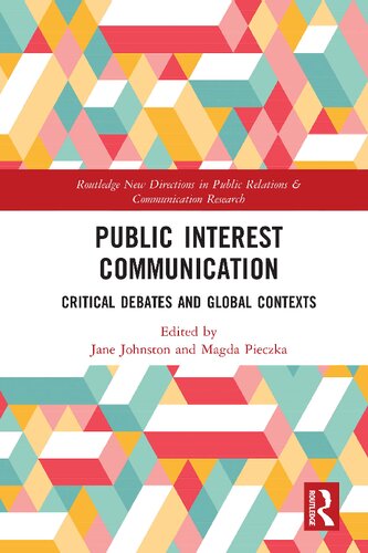 Public Interest Communication: Critical Debates and Global Contexts