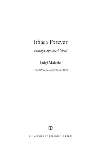 Ithaca Forever: Penelope Speaks, A Novel
