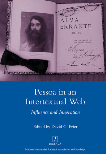 Pessoa in an International Web: Influence and Innovation