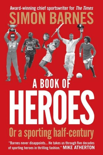 A Book of Heroes: Or a Sporting Half-Century