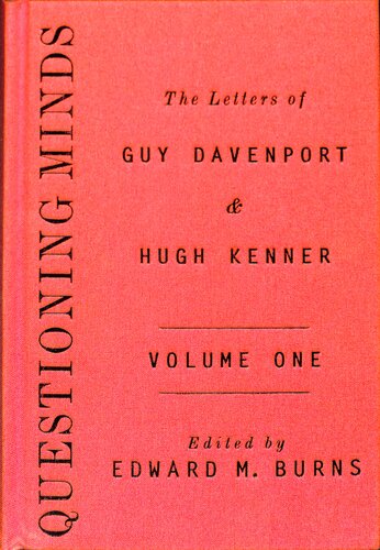 Questioning Minds: The Letters of Guy Davenport and Hugh Kenner