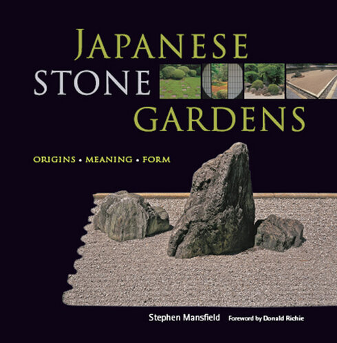Japanese Stone Gardens: Origins, Meaning, Form