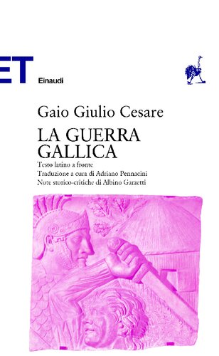 La guerra gallica. Testo latino a fronte