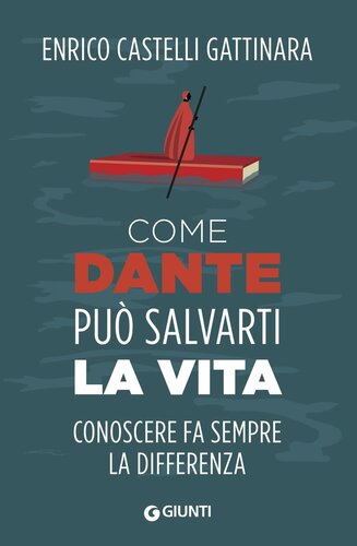 Come Dante può salvarti la vita