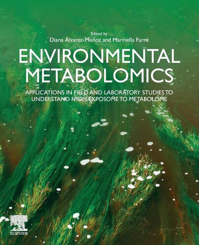 Environmental Metabolomics: Applications in field and laboratory studies to understand from exposome to metabolome