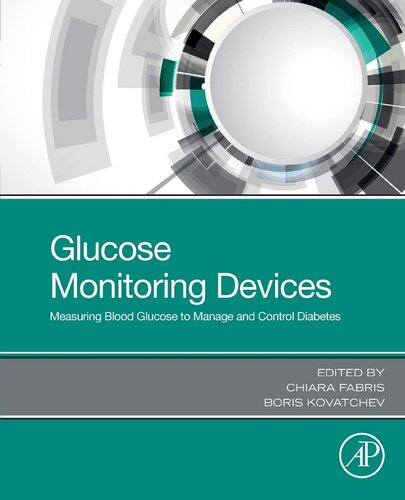 Glucose Monitoring Devices: Measuring Blood Glucose to Manage and Control Diabetes