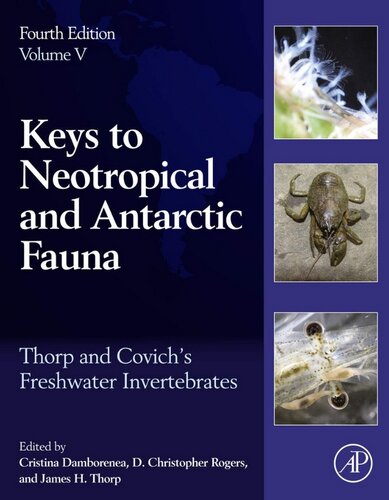 Thorp and Covich's Freshwater Invertebrates: Volume 5: Keys to Neotropical and Antarctic Fauna