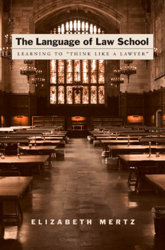 The Language of Law School: Learning to 