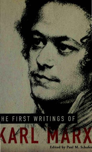 The first writings of Karl Marx