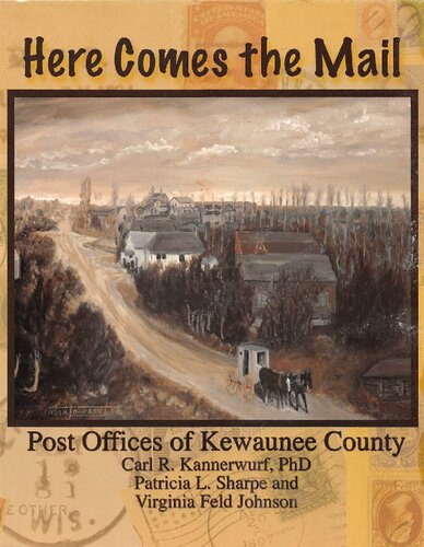 Here Comes the Mail, Post Offices of Kewaunee County