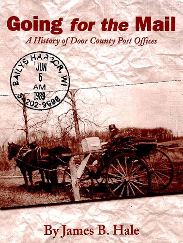 Going For The Mail: A History Of Door County Post Offices