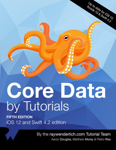 Core Data by Tutorials: iOS 12 and Swift 4.2 Edition