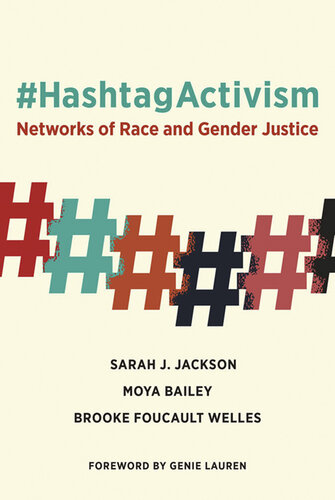 #HashtagActivism: Networks of Race and Gender Justice