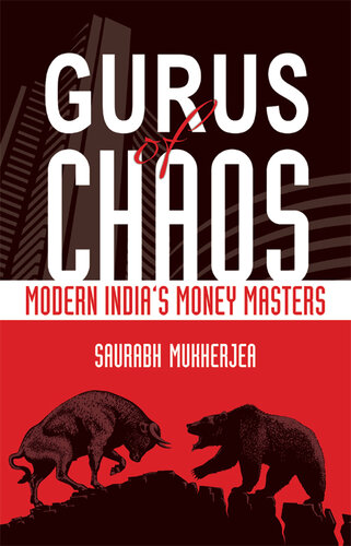 Gurus of Chaos: Modern India's Money Masters