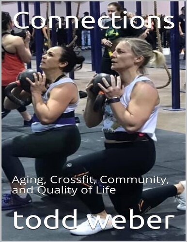 Connections Aging, Crossfit, Community, and Quality of Life
