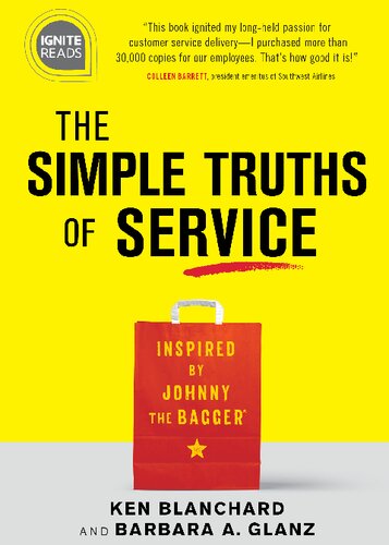 The Simple Truths of Service : Inspired by Johnny the Bagger.