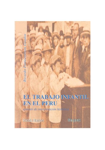 El trabajo infantil en el Perú. Apuntes de interpretación histórica