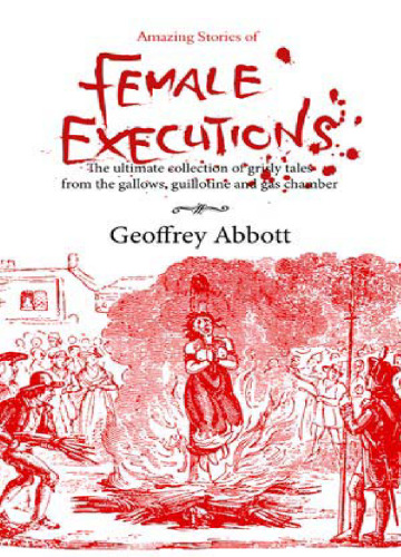 Lipstick on the Noose: Martyrs, Murderesses and Madwomen