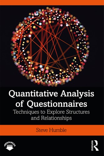 Quantitative Analysis Of Questionnaires: Techniques To Explore Structures And Relationships