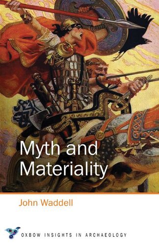 Myth and materiality