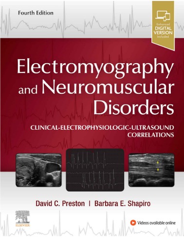Electromyography and Neuromuscular Disorders: Clinical-Electrophysiologic-Ultrasound Correlations