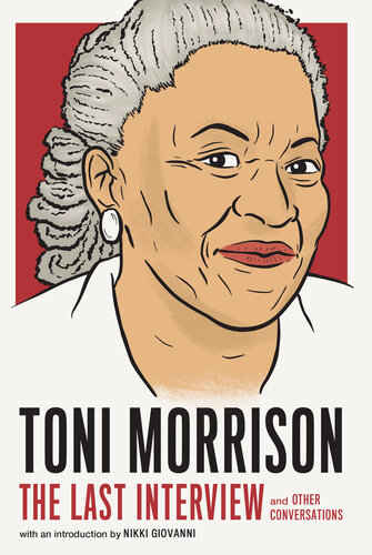 Toni Morrison: The Last Interview: and Other Conversations (The Last Interview)