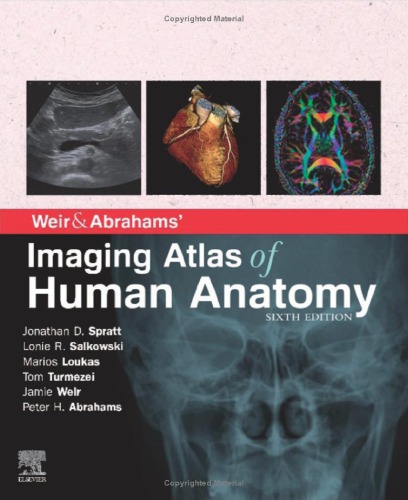 Weir & Abrahams’ Imaging Atlas of Human Anatomy