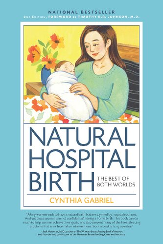 Natural hospital birth : the best of both worlds