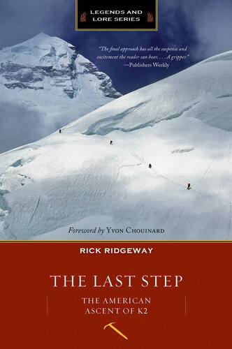 The Last Step: The American Ascent of K2
