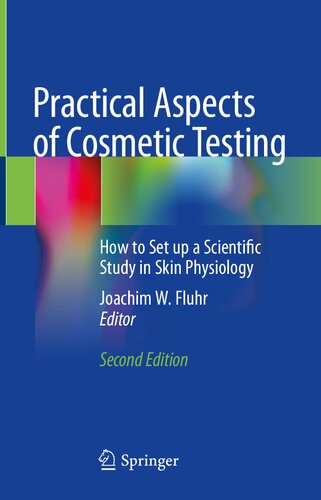 PRACTICAL ASPECTS OF COSMETIC TESTING : how to set up a scientific study in.