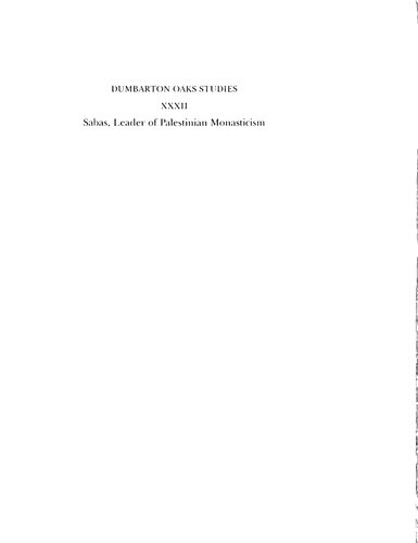 Sabas, Leader of Palestinian Monasticism: A Comparative Study in Eastern Monasticism, Fourth to Seventh Centuries