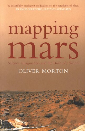 Mapping Mars: Science, Imagination and the Birth of a World