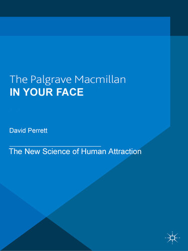 In Your Face: The New Science of Human Attraction