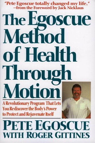 The Egoscue Method of Health Through Motion: Revolutionary Program of Stretching