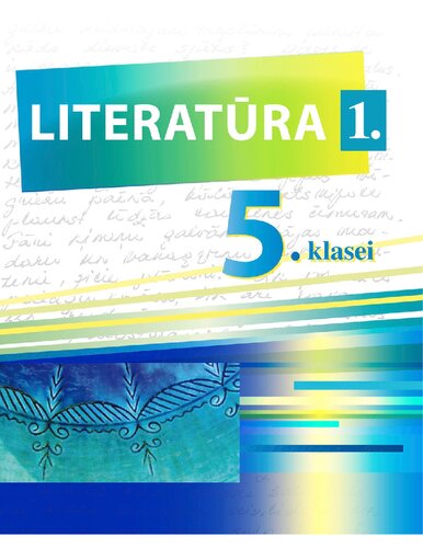 LITERATŪRA 5. KLASEI. 1. daļa