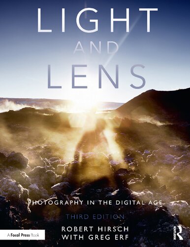 LIGHT AND LENS : photography in the digital age.