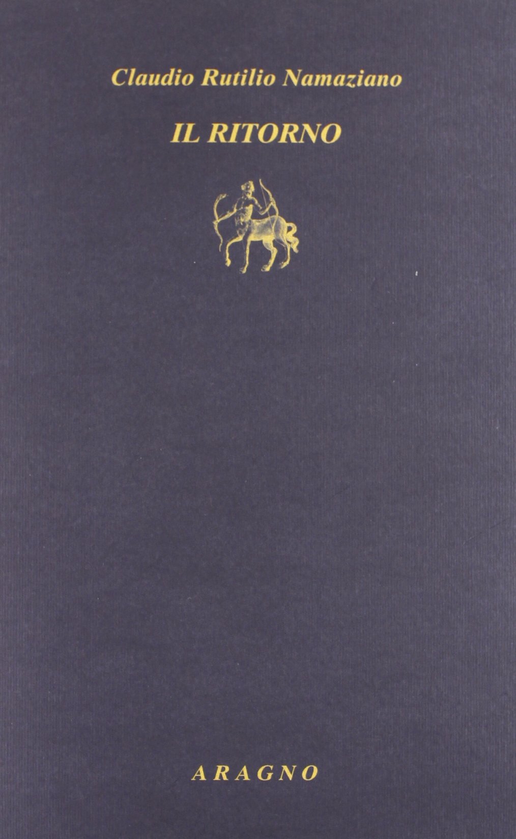 Il ritorno. Testo latino a fronte