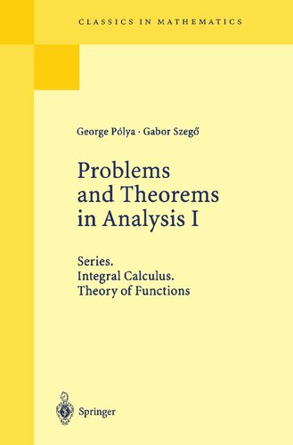 Problems and Theorems in Analysis I: Series. Integral Calculus. Theory of Functions