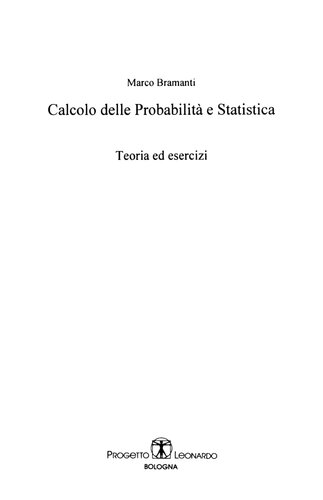 Calcolo delle probabilità e statistica teoria ed esercizi
