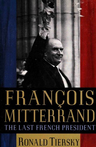 François Mitterrand: the last French president