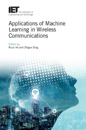 Applications of Machine Learning in Wireless Communications (Telecommunications)