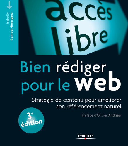 Bien rédiger pour le web : stratégie de contenu pour améliorer son référencement naturel