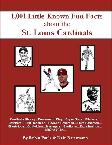 1,001 Little Known Fun Facts About The St. Louis Cardinals