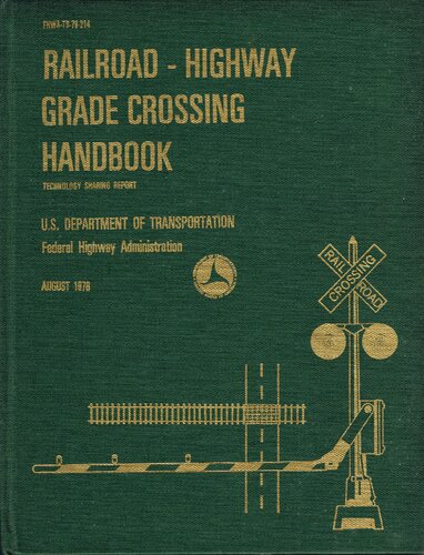 Railroad-Highway Crossing Handbook FHWA-TS-78-214