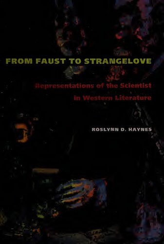 From Faust to Strangelove: representations of the scientist in western literature