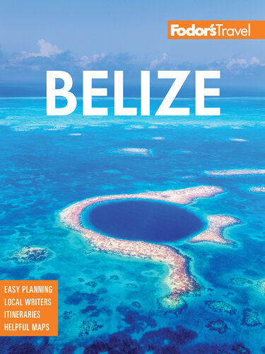 Fodor's Belize: With a Side Trip to Guatemala