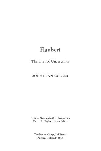 Flaubert: The Uses of Uncertainty