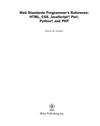 Web Standards Programmer's Reference : HTML, CSS, JavaScript, Perl, Python, and PHP