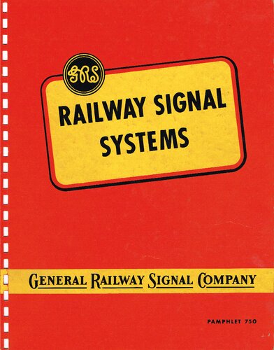 Railway Signal Systems, Pamphlet 750